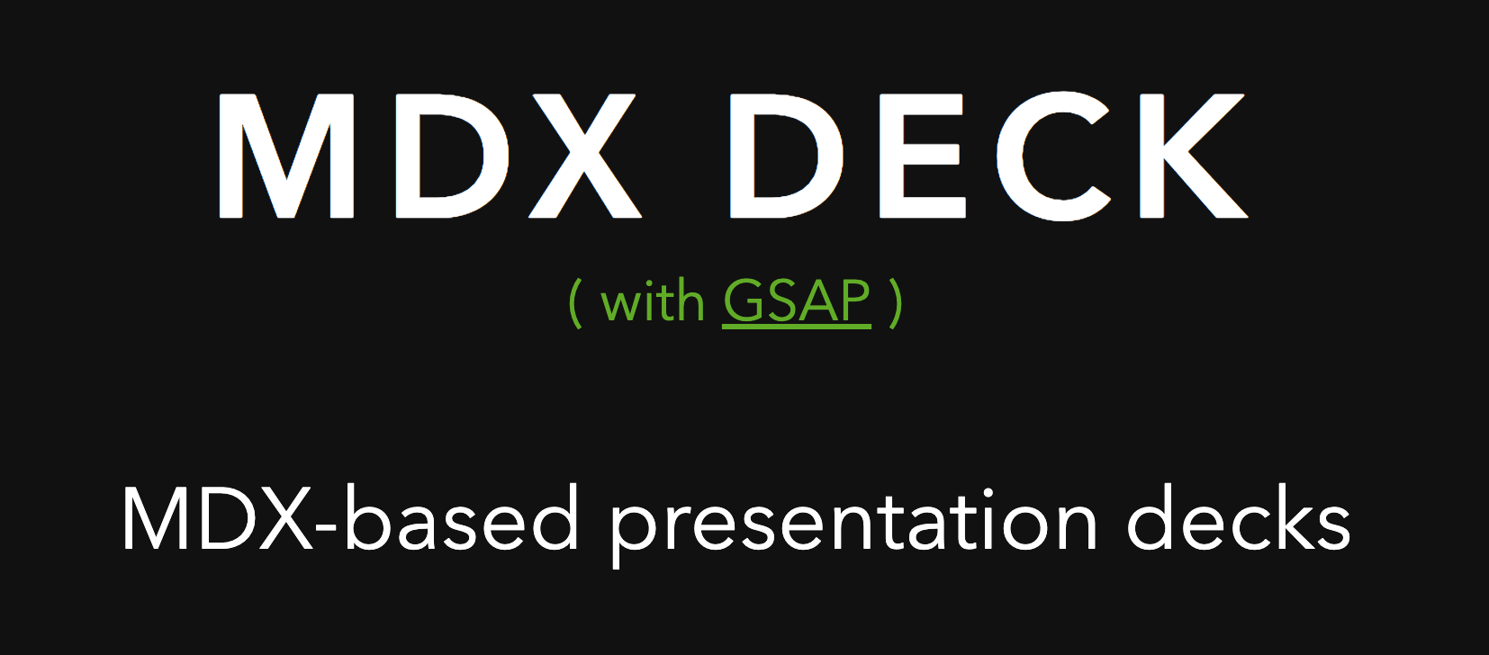 MDX Deck with Greensock Screenshot