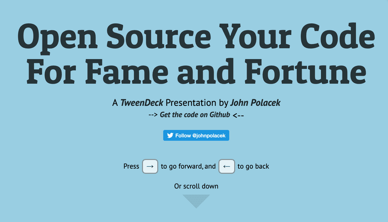 Open Source Your Code For Fame and Fortune Presentation Page